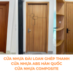 So Sánh Cửa Nhựa Đài Loan – ABS Hàn Quốc – Composite